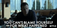 You Cant Blame Yourself For What Happened Its Not Your Fault GIF