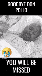 a picture of a man in a hospital bed with the caption goodbye don pollo