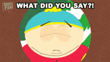 What Did You Say Eric Cartman GIF - What Did You Say Eric Cartman South Park GIFs