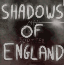 Man Of Jupiter Shadows GIF - Man Of Jupiter Shadows Shadows Of England GIFs