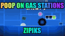 Geometry Dash Poop On Gas Stations GIF - Geometry Dash Poop On Gas Stations Zipiks GIFs