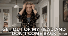 Get Out Of My Head And Dont Come Back Annoying GIF - Get Out Of My Head And Dont Come Back Annoying Annoyed GIFs