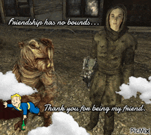a picture of a man and a monster with the words " friendship has no bounds "