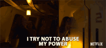 I Try Not To Abuse My Power Molly Parker GIF