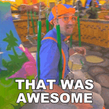That Was Awesome Blippi Educational Videos For Kids GIF - That Was Awesome Blippi Educational Videos For Kids Thats So Cool GIFs