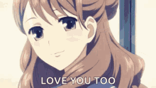Love You Too Anime Love You Too GIF