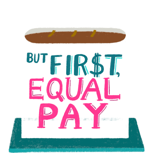 But First Equal Pay Sticker - But First Equal Pay Coffee Stickers