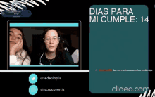 a laptop screen with two girls on it and the words dias para mi cumple 14 on the bottom
