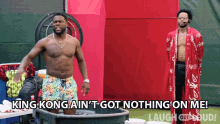 King Kong Aint Got Nothing On Me Kevin Hart GIF - King Kong Aint Got Nothing On Me Kevin Hart Cold As Balls GIFs