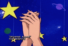 a cartoon of two hands reaching for a star with the words universal appeal the misfits underneath