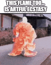 This Flame Too Is Artful Ecstasy GIF
