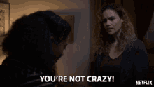 Youre Not Crazy Your Sane GIF - Youre Not Crazy Your Sane Level Headed GIFs
