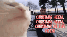 Heem Christmasheem GIF - Heem Christmasheem Homb GIFs