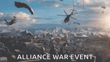 a poster for the alliance war event with parachutes and helicopters flying over a city .