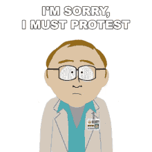 im sorry i must protest mr scientist south park s8e2 awesom o