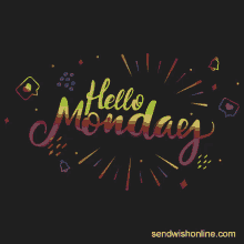 Hello Hello Monday GIF - Hello Hello Monday Monday Blessings GIFs