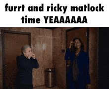 furrt and ricky matlock time yeaaaaa written on a picture of two women