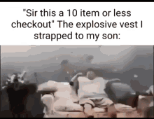 The Explosive Vest I Strapped To My Son GIF - The Explosive Vest I Strapped To My Son GIFs