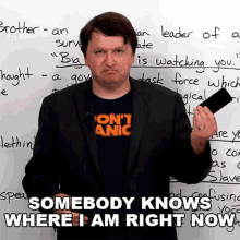 Somebody Knows Where I Am Right Now Alex GIF - Somebody Knows Where I Am Right Now Alex Engvid GIFs
