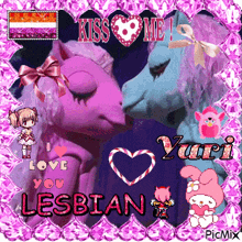 a picture of two ponies kissing with the words kiss me i love you lesbian on the bottom