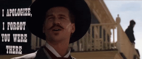 Ignored Forgot You Were There GIF - Ignored Forgot You Were There Doc  Holliday - Discover & Share GIFs