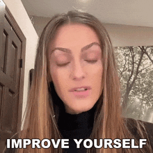 Improve Yourself Tiffany Henriques GIF - Improve Yourself Tiffany Henriques Become A Better Version Of Yourself GIFs