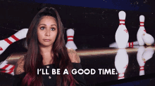 Ill Be A Good Time Nicole GIF - Ill Be A Good Time Nicole Jersey Shore Family Vacation GIFs