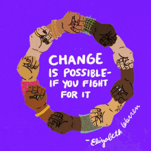 Change Is Possible If You Fight For It GIF - Change Is Possible If You Fight For It Fight GIFs