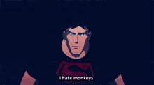 Superboy Hates Monkeys I Hate Monkeys GIF - Superboy Hates Monkeys I Hate Monkeys Superboy GIFs