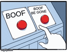 a cartoon of a person pressing buttons that say boof be gone