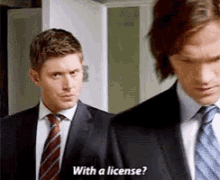 With A License Jensen Ackles GIF - With A License Jensen Ackles Dean Winchester GIFs