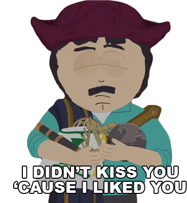 I Didnt Kiss You Cause I Liked You Randy Marsh Sticker - I Didnt Kiss You Cause I Liked You Randy Marsh South Park Stickers