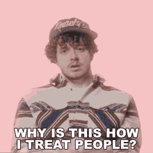 Why Is This How I Treat People Jack Harlow GIF - Why Is This How I Treat People Jack Harlow Why Do I Treat People Like This GIFs