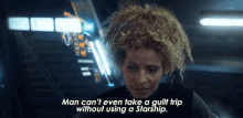 Man Cant Even Take A Guilt Trip Without Using A Starship Raffi Msuker GIF - Man Cant Even Take A Guilt Trip Without Using A Starship Raffi Msuker Star Trek Picard GIFs