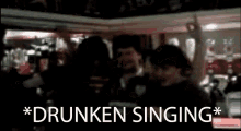 Drunk Singing Drunken Singing GIF