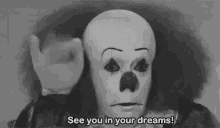 See You In Your Dreams Pennywise GIF - See You In Your Dreams Pennywise GIFs