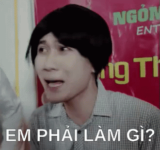 Em Phai Lam Gi Day GIF - Hoang Mang Lo Lắng Confused - Discover & Share ...