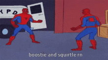 a cartoon of spider-man pointing at another spider-man with the words boostie and squirtle rn