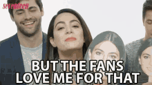 But The Fans Love Me For That Fans GIF - But The Fans Love Me For That Love Me Fans GIFs