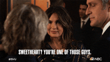 Sweetheart Youre One Of Those Guys Detective Olivia Benson GIF - Sweetheart Youre One Of Those Guys Detective Olivia Benson Mariska Hargitay GIFs