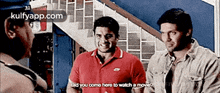 đid You Come Hore To Watch A Mo.Gif GIF - đid You Come Hore To Watch A Mo Vettai R Madhavan GIFs