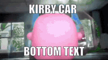 Kirby Car GIF - Kirby Car Kirbycar GIFs