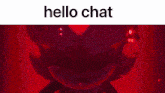 a screenshot of a video game with the words hello chat at the top