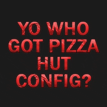 Config Pizza Hut GIF - Config Pizza Hut Freeconfig GIFs