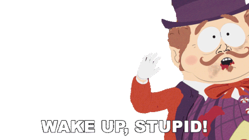 Wake Up Stupid Mayor Of Imaginationland Sticker - Wake Up Stupid Mayor Of Imaginationland South Park Stickers