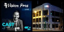 a picture of a man next to a building that says vision pros