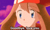Goodbye Love You Pokémon May GIF - Goodbye Love You Goodbye Love You GIFs