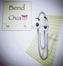 a paper clip is talking to a speech bubble that says bend ova yes and no