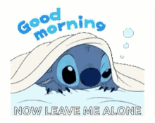 Good Morning Stitch GIF - Good Morning Stitch Leave Me Alone GIFs