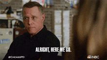 Alright Here We Go Hank Voight GIF - Alright Here We Go Hank Voight Jason Beghe GIFs